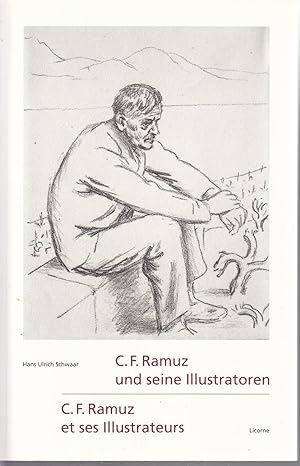 C.F.Ramuz et ses Illustrateurs. C.F. Ramuz und seine Illustratoren.