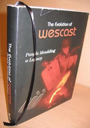 The Evolution of Wescast: People Moulding a Legacy