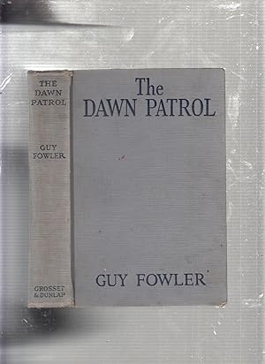 The Dawn Patrol (photoplay edition)