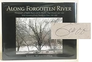 Along Forgotten River : Photographs of Buffalo Bayou and the Houston Ship Channel, 1997-2001
