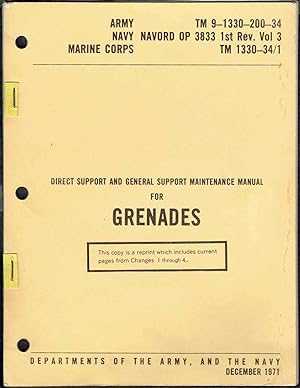 TM 9-1330-200-34; Army: DIRECT SUPPORT AND GENERAL SUPPORT MAINTENANCE MANUAL FOR GRENADES w/C1-4