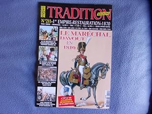 Tradition magazine n° 211- le maréchal Davout en 1810
