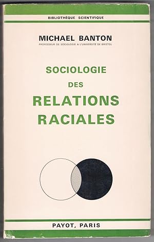 Sociologie des relations raciales. Traduit de l'anglais par Marie Matignon.