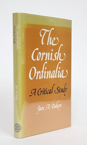 The Cornish Ordinalia: A Critical Study