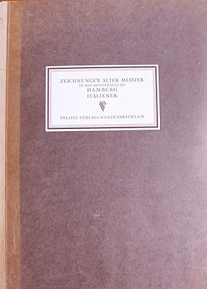 Zeichnungen Alter Meister in der Kunsthalle zu Hamburg. Italiener