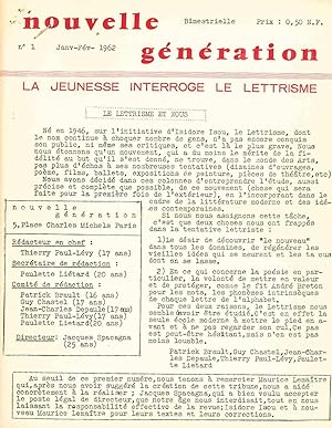 Nouvelle Génération. La Jeunesse Interroge Le Lettrisme. No. 1 (January/February 1962) through No...