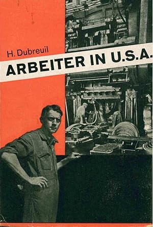 Arbeiter in U.S.A. [The Worker in the United States]