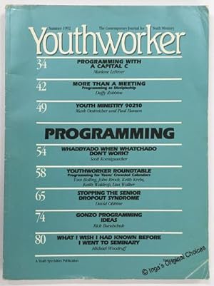 Youthworker: The Contemporary Journal for Youth Ministry, Summer 1992, Volume IX, Number 1