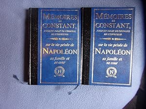 Mémoires sur la vie privée de Napoléon sa famille et sa cour