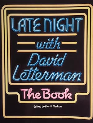 Late Night with David Letterman: The Book.