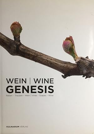 Wein / Wine Genesis. Reben - Trauben - Wein / Vines - Grapes - Wine.