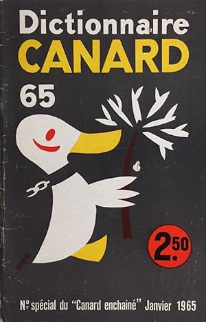 Dictionnaire Canard 65. N° special du "Canard enchainé" Janvier 1965.