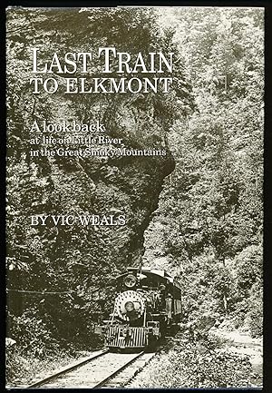 Last Train to Elkmont: A Look Back at Life on Little River In The Great Smoky Mountains