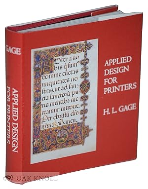 APPLIED DESIGN FOR PRINTERS, A HANDBOOK OF THE PRINCIPLES OF ARRANGEMENT, WITH BRIEF COMMENT ON T...