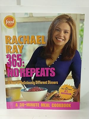 Rachael Ray 365:No Repeats: A Year of Deliciously Different Dinners