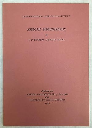 African bibliography : a report on the international conference organized by the International Af...