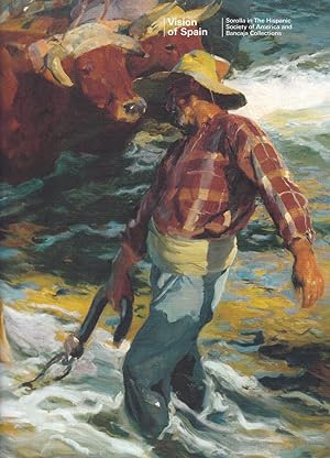 Vision of Spain. Sorolla in the Hispanic Society of America and Bancaja Collections