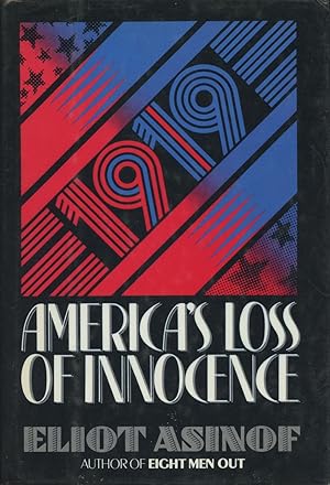 1919: America's Loss of Innocence