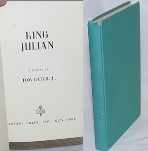King Julian, a novel