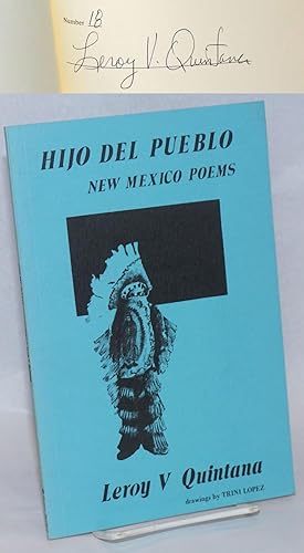 Hijo del Pueblo: New Mexico poems [signed/limited]