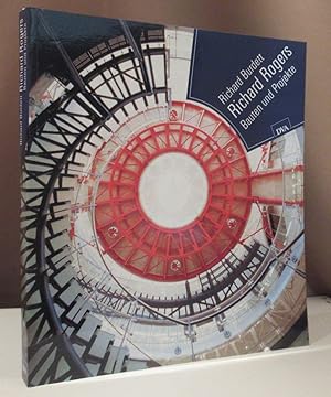 Richard Rogers. Bauten und Projekte. Aus dem Englischen von Peter Schiller.