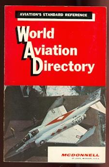 WORLD AVIATION DIRECTORY: LISTING AVIATION COMPANIES AND OFFICIALS COVERING THE UNITED STATES, CA...