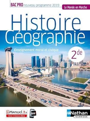 histoire-géographie éducation morale et civique : 2de bac pro (édition 2019)