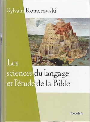 Les sciences du langage et l'étude de la Bible