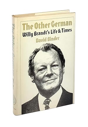 The Other German: Willy Brandt's Life and Times