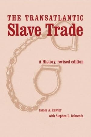 The Transatlantic Slave Trade: A History (Revised Edition)