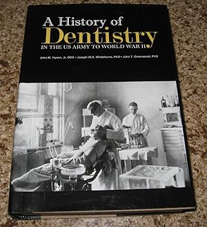 A History of Dentistry in the U.S. Army to World War II
