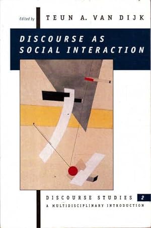 Discourse as Social Interaction (Discourse Studies: A Multidisciplinary Introductio)