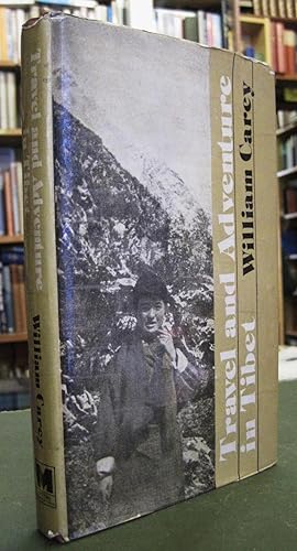 Travel and Adventure in Tibet: Including the Diary of Miss Annie R. Taylor's Remarkable Journey f...