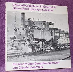 ZAHNRADBERGBAHNEN IN OSTERREICH / STEAM RACK RAILWAYS IN AUSTRIA