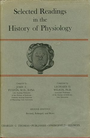 Selected Readings in the History of Physiology (Second Edition, Revised, Enlarged, and Reset)