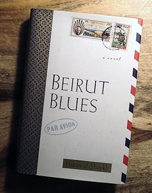 BEIRUT BLUES : A Novel : English Edition