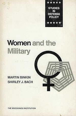 WOMEN AND THE MILITARY