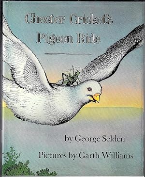 Chester Cricket's Pigeon Ride (Inscribed By Author)