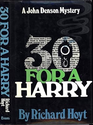 30 for a Harry / A John Denson Mystery (SIGNED)
