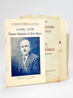Les Tisanes du Gran Chaco. Le triomphe de la médecine scientifique par les Plantes [ Avec : ] Liv...
