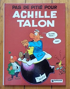 Pas de pitié pour Achille Talon.