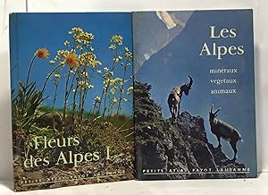 Fleurs des Alpes (tome I) + Les Alpes minéraux végétaux animaux - petit atlas payot lausanne