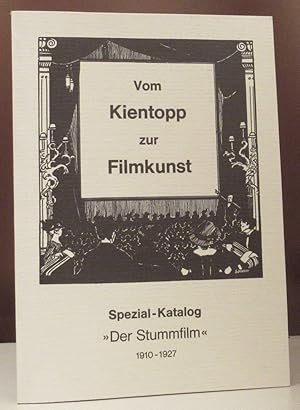 Vom Kientopp zur Filmkunst. Spezial-Katalog "Der Stummfilm" 1910 - 1927.