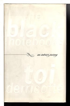 THE BLACK NOTEBOOKS: An Interior Journey.