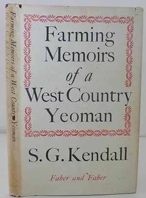 Farming Memoirs of a West Country Yoeman