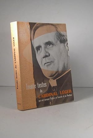 Trente textes du cardinal Léger qui ont marqué l'Église au Concile et au Québec