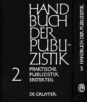 Praktische Publizistik. 2 Teilbände. Hanbuch der Publizistik 2/3.