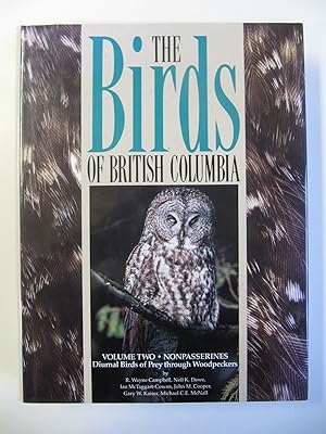 The Birds of British Columbia. Volume 2 - Nonpasserines: Diurnal Birds of Prey Through Woodpeckers