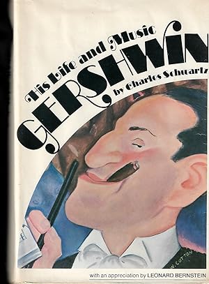 Gershwin: His Life and Music