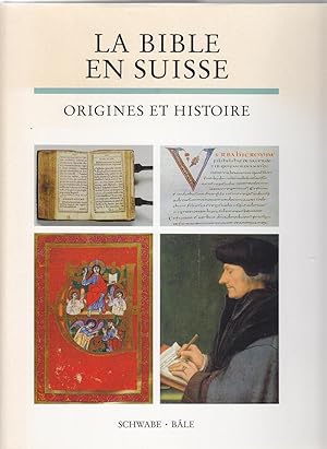 La Bible en Suisse. Origines et histoire